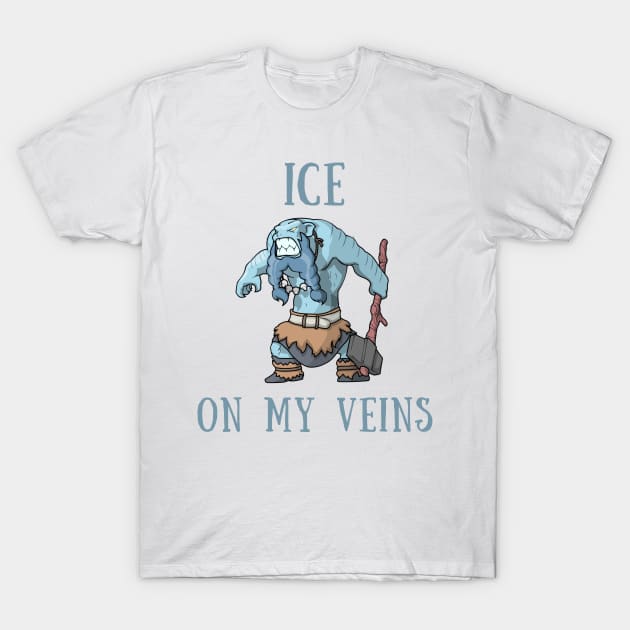 Ice on my veins T-Shirt by IOANNISSKEVAS